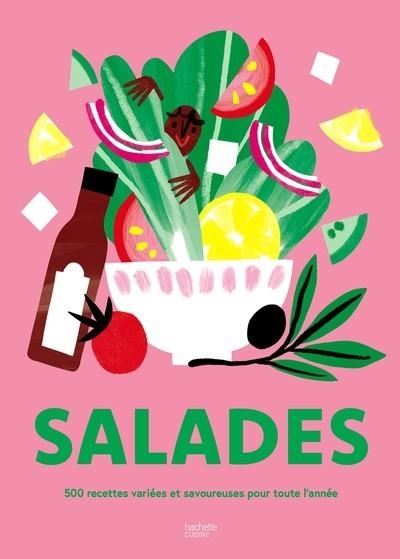 SALADES - 500 RECETTES VARIEES ET SAVOUREUSES POUR TOUTE L'ANNEE | 9782017216155 | COLLECTIF