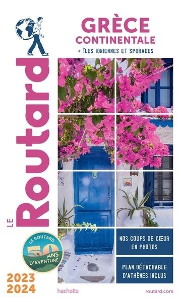 GUIDE DU ROUTARD GRÈCE CONTINENTALE 2023/24  | 9782017221852 | COLLECTIF