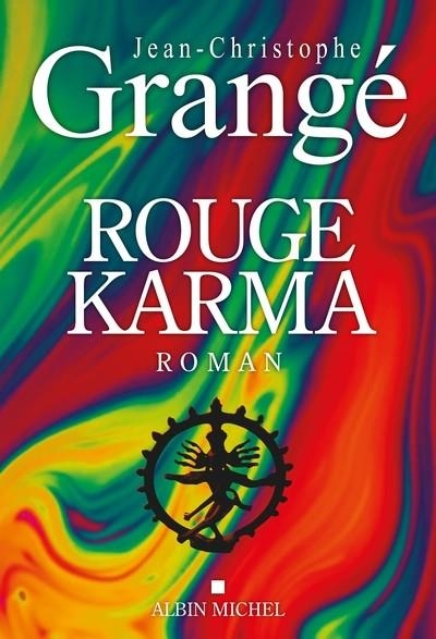 ROUGE KARMA | 9782226439444 | GRANGÉ, JEAN-CHRISTOPHE