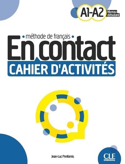 EN CONTACT CAHIER D'ACTIVITES A1-A2  | 9782090358131 | PENFORNIS, JEAN-LUC