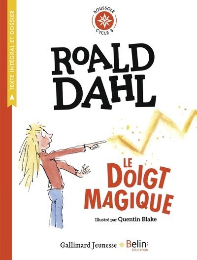 LE DOIGT MAGIQUE DE ROALD DAHL - BOUSSOLE CYCLE 3 | 9791035827748