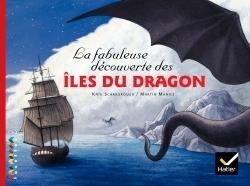 LA FABULEUSE DÉCOUVERTE DES ÎLES DU DRAGON    | 9782218926600 | KATE SCARBOROUGH