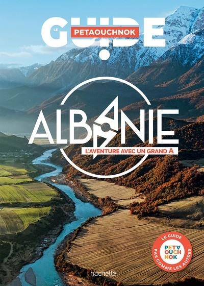 ALBANIE GUIDE PETAOUCHNOK | 9782017210863 | DE CASABIANCA