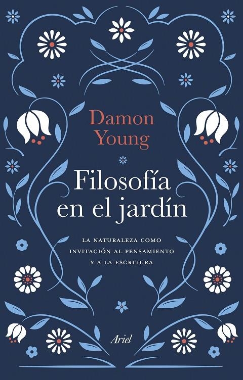 FILOSOFÍA EN EL JARDÍN | 9788434436503 | YOUNG, DAMON