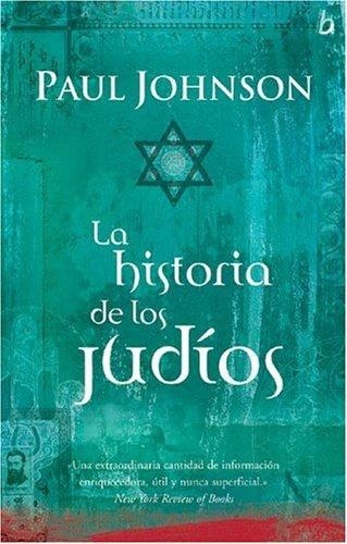 HISTORIA DE LOS JUDIOS LA | 9789501522150 | JOHNSON PAUL