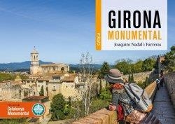 GIRONA MONUMENTAL (CATALÀ) | 9788419736048 | NADAL, FARRERAS, JOAQUIM