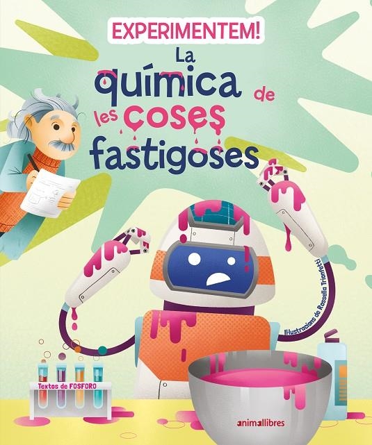 EXPERIMENTEM! LA QUÍMICA DE LES COSES FASTIGOSES | 9788419659200 | FOSFORO