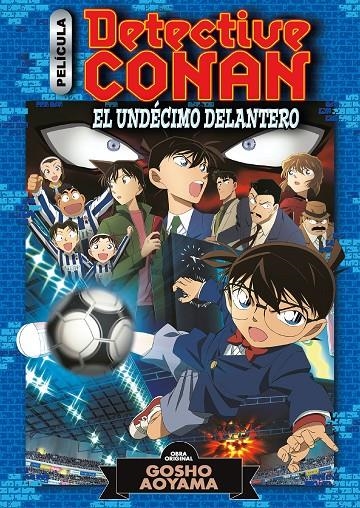 DETECTIVE CONAN ANIME COMIC Nº 05 EL UNDÉCIMO DELANTERO | 9788491748410 | AOYAMA, GOSHO