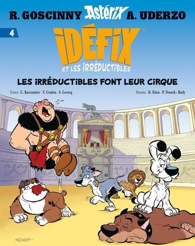 IDEFIX ET LES IRREDUCTIBLES TOME 4 - LES IRREDUCTIBLES FONT LEUR CIRQUE | 9782864976646 | GOSCINNY/UDERZO/RUDY