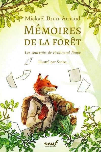 MEMOIRES DE LA FORET - LES SOUVENIRS DE FERDINAND TAUPE | 9782211313155 | BRUN-ARNAUD/SANOE