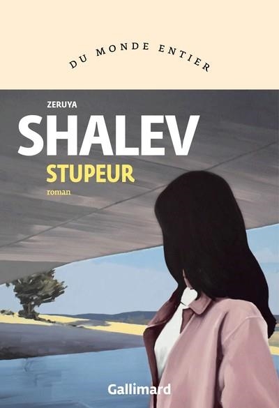 STUPEUR | 9782072765728 | SHALEV ZERUYA