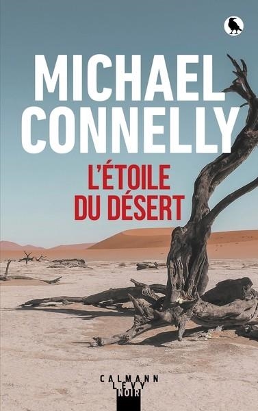 L'ÉTOILE DU DÉSERT | 9782702166352 | CONNELLY, MICHAEL