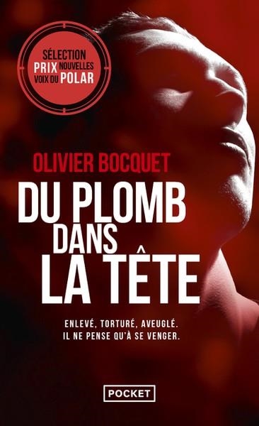 DU PLOMB DANS LA TÊTE | 9782266320245 | BOCQUET, OLIVIER