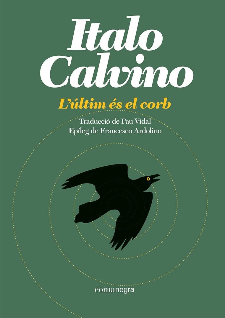 L'ÚLTIM ÉS EL CORB | 9788419590473 | CALVINO, ITALO