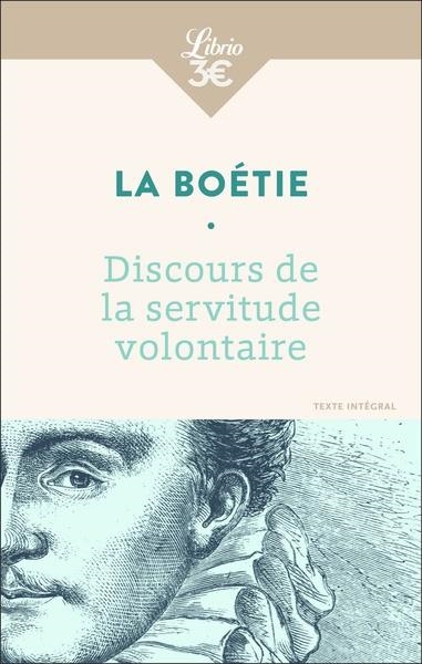 DISCOURS DE LA SERVITUDE VOLONTAIRE (ANCIEN CODE : 9782290158074) | 9782290385043 | LA BOETIE ETIENNE DE