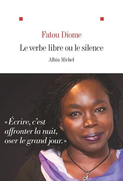 LE VERBE LIBRE OU LE SILENCE  | 9782226483874 | DIOME, FATOU