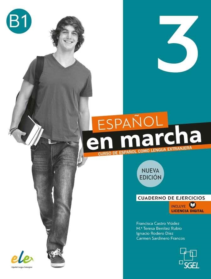 ESPAÑOL EN MARCHA 3 NUEVA EDICIÓN. CUADERNO DE EJERCICIOS | 9788417730925 | CASTRO, FRANCISCA/RODERO, IGNACIO/SARDINERO, CARMEN/BENÍTEZ, Mª TERESA