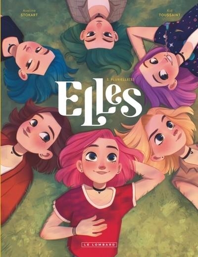 ELLES - TOME 3 - PLURIELLE(S) | 9782808206181 | KID TOUSSAINT