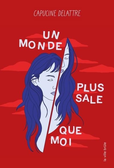 UN MONDE PLUS SALE QUE MOI  | 9782360121595 | DELATTRE, CAPUCINE