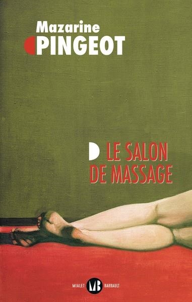 LE SALON DE MASSAGE | 9782080419903 | PINGEOT, MAZARINE