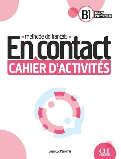 EN CONTACT CAHIER D'EXERCICES B1 | 9782090358162 | PENFORNIS, JEAN-LUC