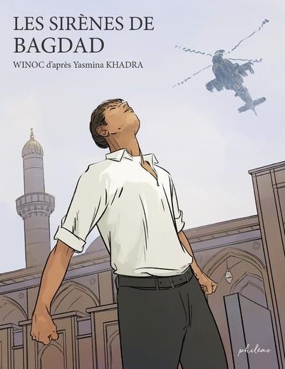 LES SIRÈNES DE BAGDAD - BD | 9782491467654 | KHADRA, YASMINA / WINOC