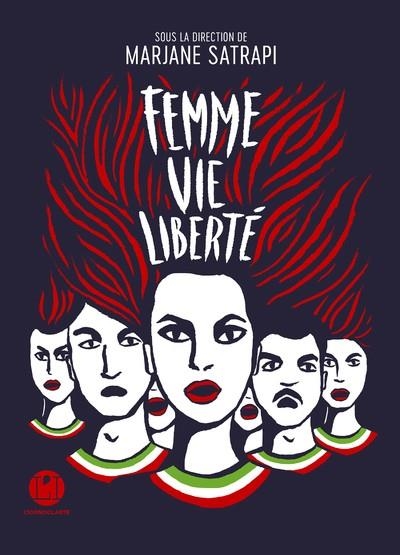 FEMME VIE LIBERTÉ BD | 9782378803780 | SATRAPI, MARJANE