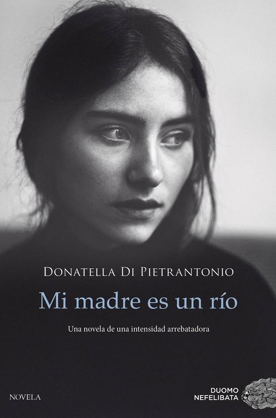 MI MADRE ES UN RIO | 9788417761028 | DI PIETRANTONIO,DONATELLA