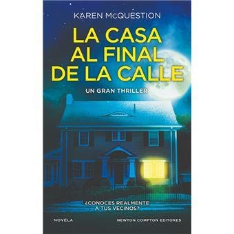 CASA AL FINAL DE LA CALLE, LA | 9788419620323 | MCQUESTION, KAREN