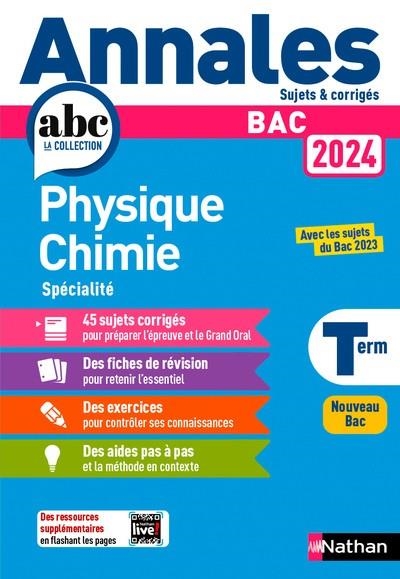 ANNALES BAC PHYSIQUE CHIMIE TERM. 2024 - CORRIGÉ  | 9782095023591 | COLLECTIF