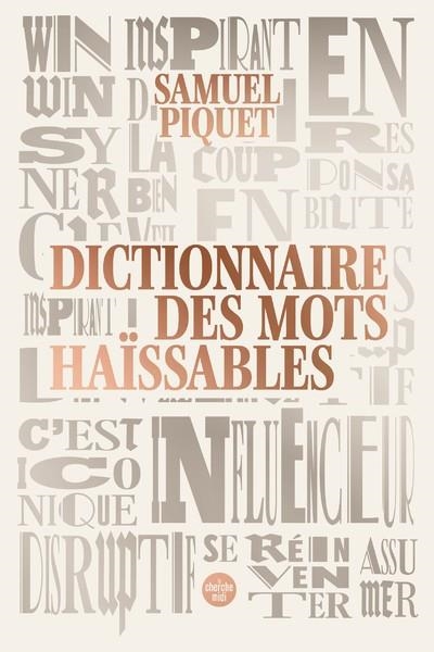 DICTIONNAIRE DES MOTS HAÏSSABLES | 9782749177076 | PIQUET, SAMUEL