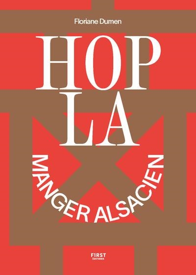 HOPLA MANGER ALSACIEN | 9782412090695 | DUMEN, FLORIANE