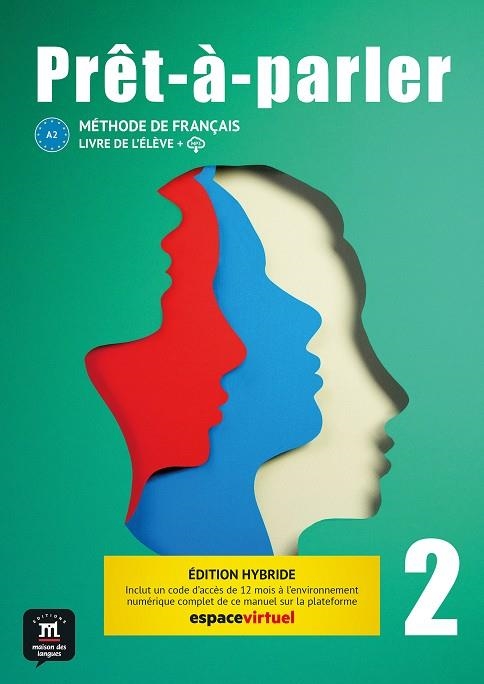 PRÊT-À-PARLER 2. LIVRE DE L'ELÈVE. ED. HYBRIDE | 9788411570077 | BIRAS, PASCAL/CHEVRIER, ANNA/ROYER, CORINNE/RODRIGUEZ, ARACELI