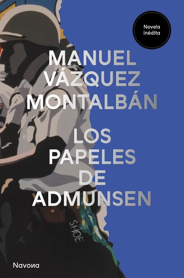 LOS PAPELES DE ADMUNSEN | 9788419552549 | VÁZQUEZ MONTALBÁN, MANUEL