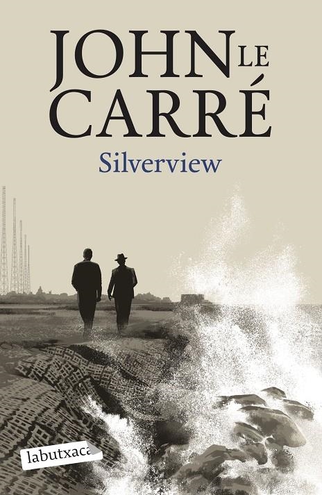 SILVERVIEW | 9788419107824 | LE CARRÉ, JOHN