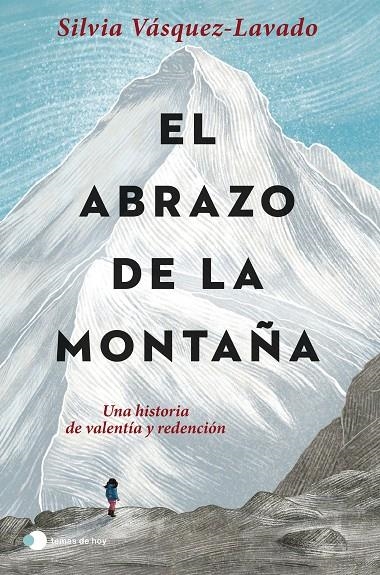 EL ABRAZO DE LA MONTAÑA | 9788499989952 | VÁSQUEZ-LAVADO, SILVIA