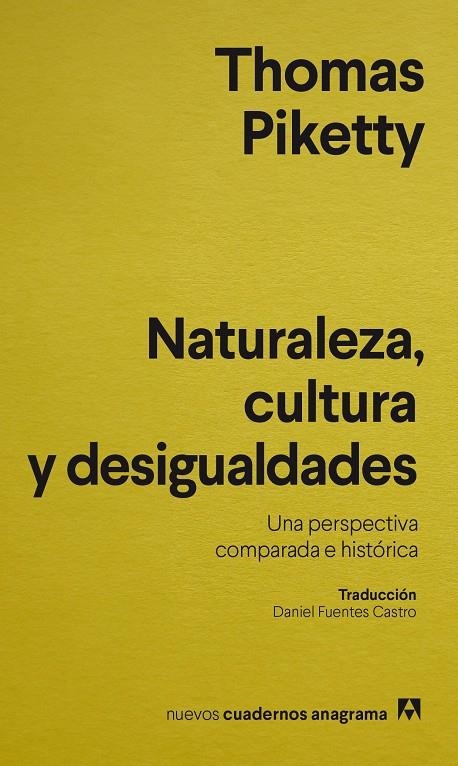 NATURALEZA, CULTURA Y DESIGUALDADES | 9788433921796 | PIKETTY, THOMAS