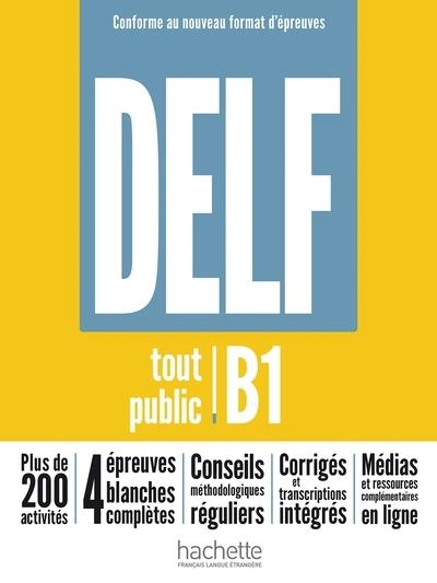 DELF TOUT PUBLIC - NOUVEAU FORMAT D'ÉPREUVE (B1) | 9782016286593 | COLLECTIF