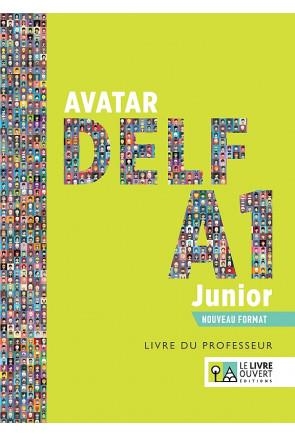 AVATAR DELF A1 JUNIOR - NOUVEAU FORMAT - LIVRE DU PROFESSEUR | 9786185258887 | COLLECTIF