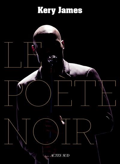 LE POÈTE NOIR | 9782330172718 | JAMES, KERY