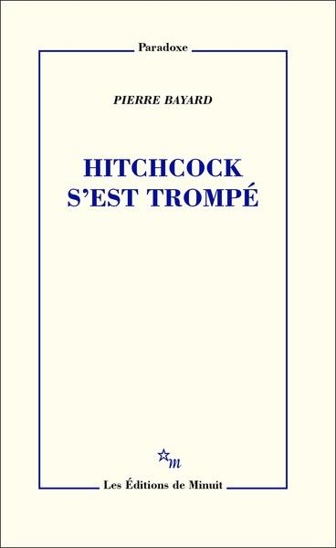 HITCHCOCK S'EST TROMPÉ | 9782707349262 | BAYARD, PIERRE