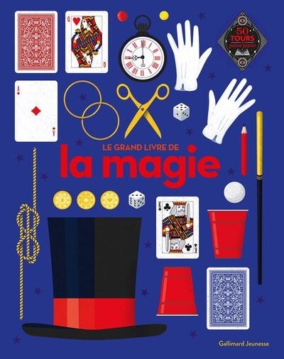 LE GRAND LIVRE DE LA MAGIE  | 9782075193481 | FULLMAN, JOE