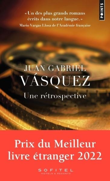 UNE RÉTROSPECTIVE | 9782757899762 | VASQUEZ, JUAN GABRIEL