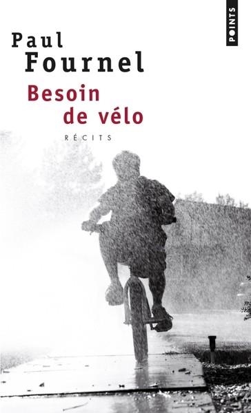 BESOIN DE VELO | 9782020551342 | FOURNEL PAUL