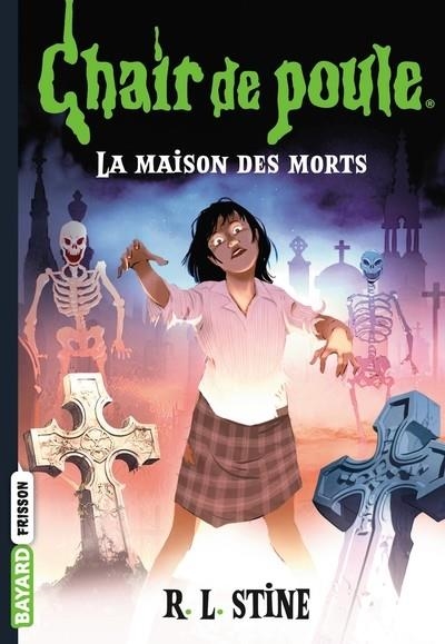 CHAIR DE POULE - TOME 6 - LA MAISON DES MORTS  | 9791036357558 | STINE, R.L.