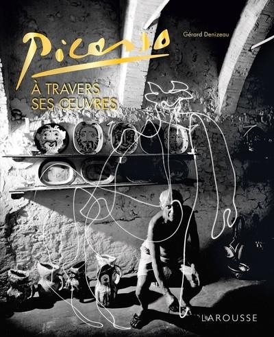 PICASSO À TRAVERS SES OEUVRES | 9782036051225 | DENIZEAU, GERARD