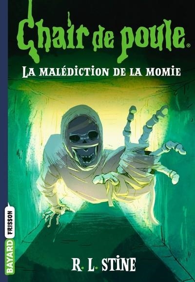 CHAIR DE POULE - TOME 1 - LA MALÉDICTION DE LA MOMIE  | 9791036357541 | STINE, R.L.