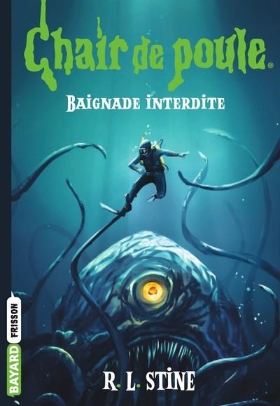 CHAIR DE POULE - TOME 7 - BAIGNADE INTERDITE | 9791036357565 | STINE, R.L.