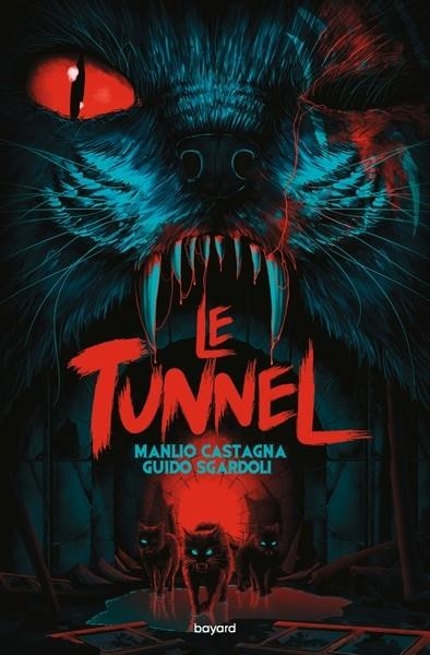 LE TUNNEL | 9791036338700 | CASTAGNA, MANLIO / SGARDOLI, GUIDO