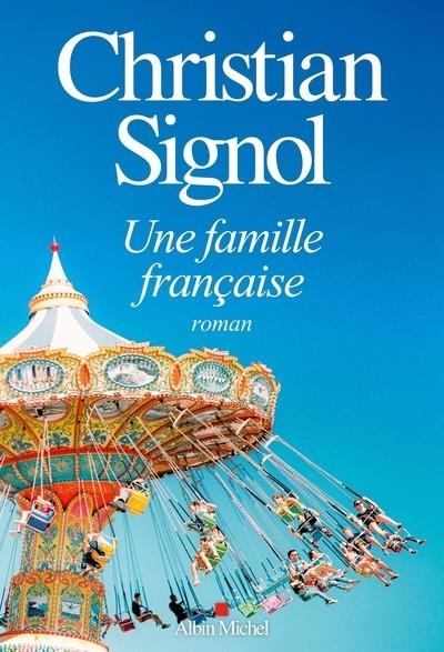 UNE FAMILLE FRANÇAISE | 9782226459039 | SIGNOL, CHRISTIAN